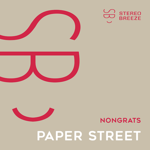 Nongrats - Paper Street